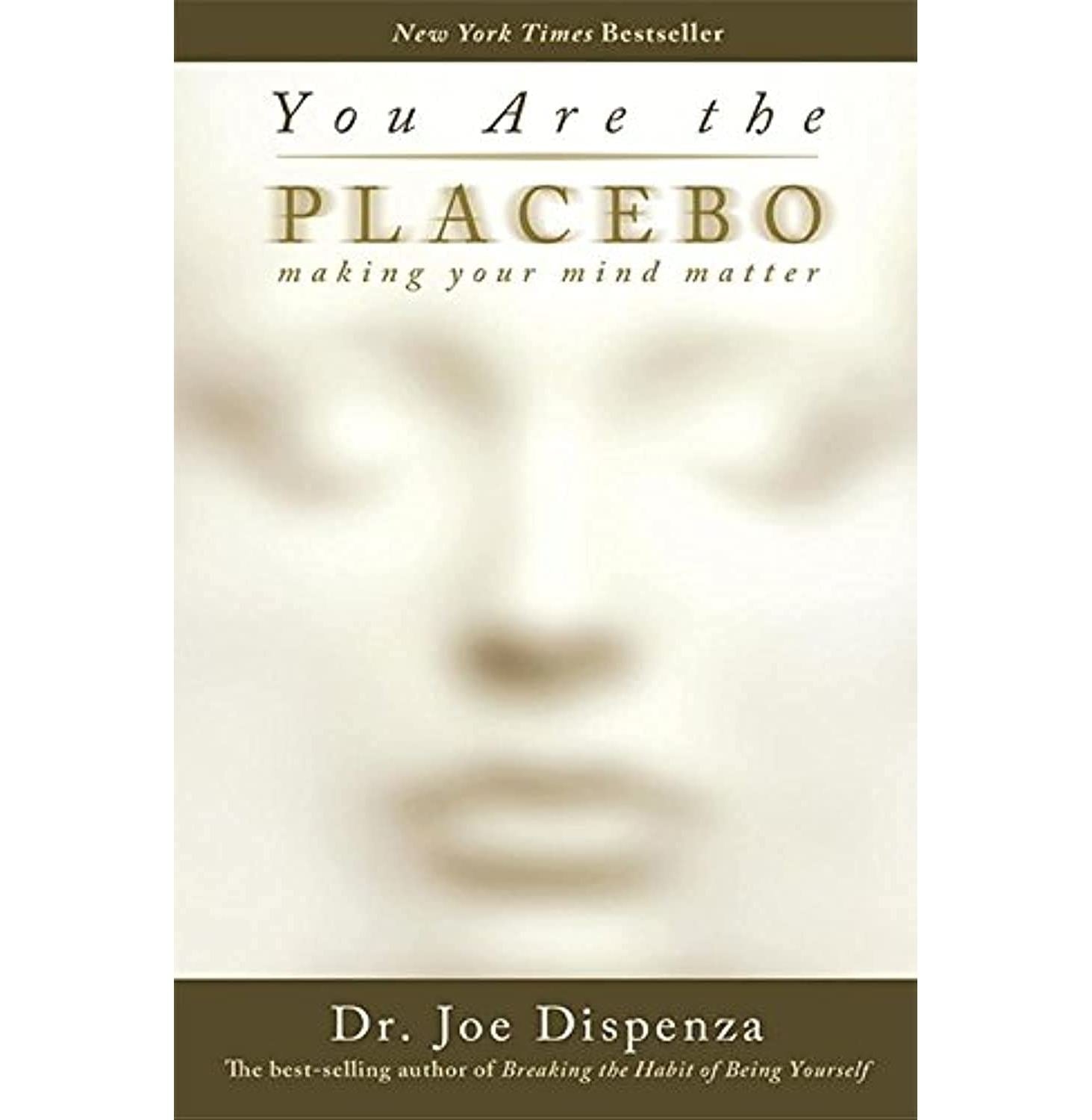 You Are The Placebo